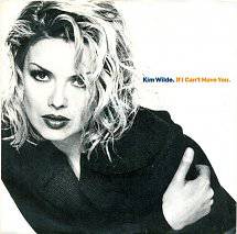 Kim Wilde : If I Can't Have You